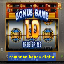 romance banca digital