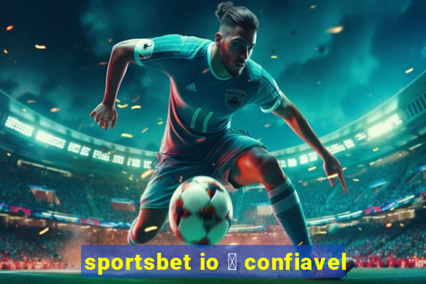 sportsbet io 茅 confiavel