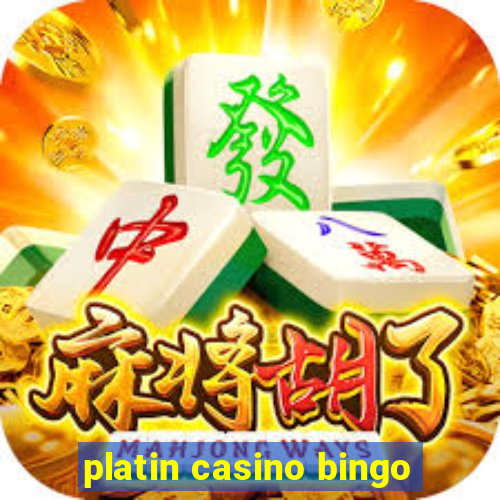 platin casino bingo