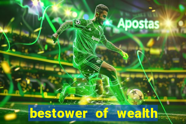 bestower of wealth chapter 3