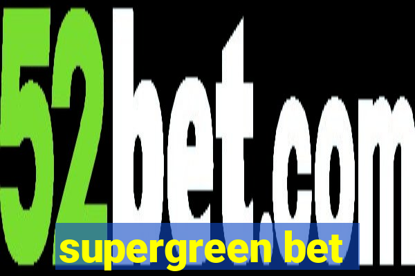 supergreen bet