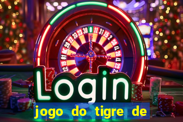 jogo do tigre de r$ 5