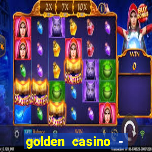 golden casino - slots games