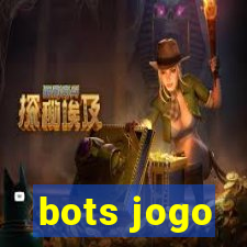 bots jogo