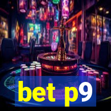 bet p9