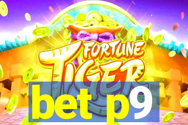 bet p9