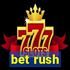 bet rush