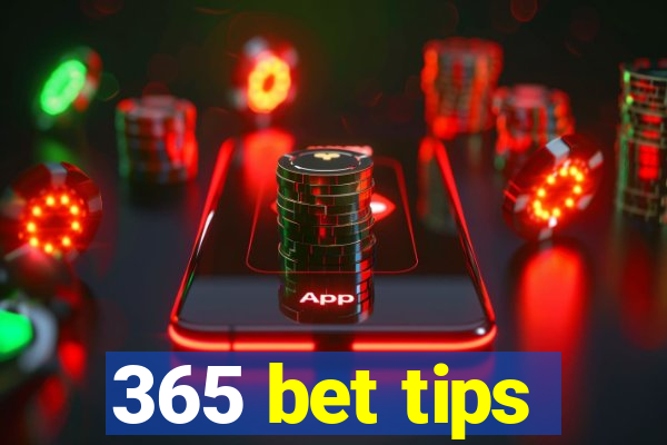 365 bet tips