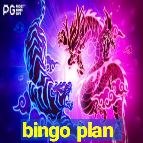 bingo plan