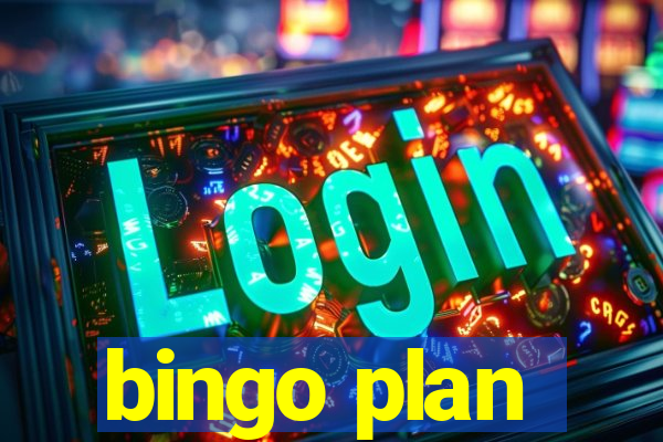 bingo plan