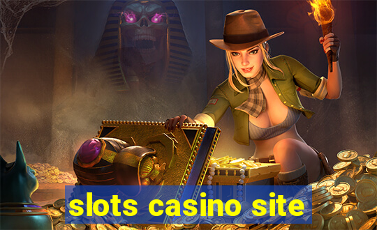 slots casino site