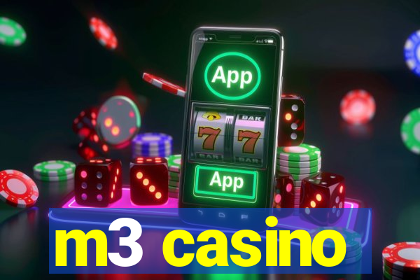 m3 casino