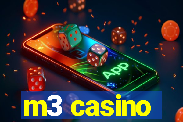 m3 casino