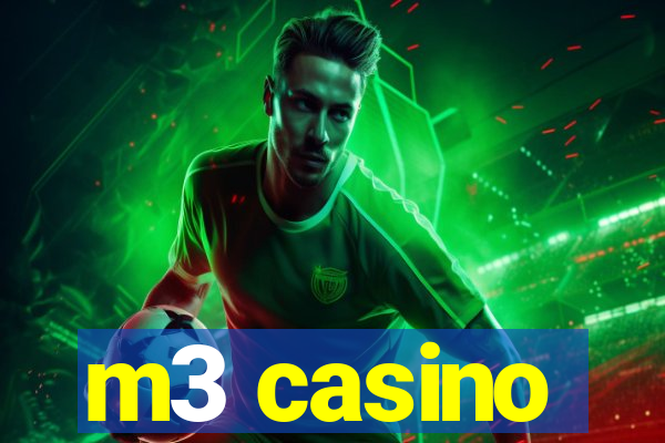 m3 casino