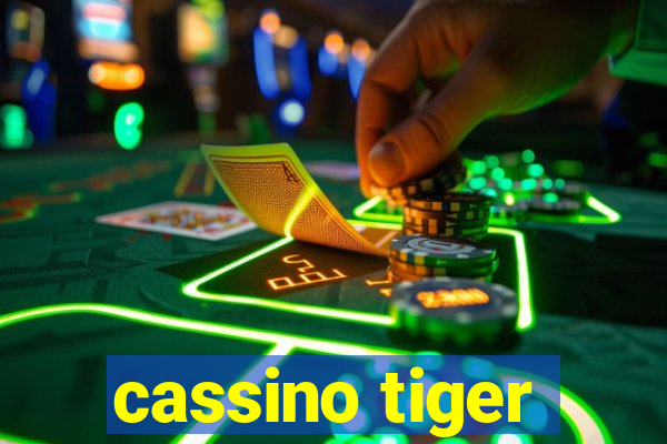 cassino tiger