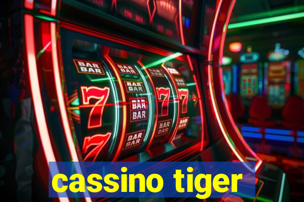 cassino tiger