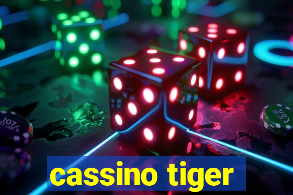 cassino tiger