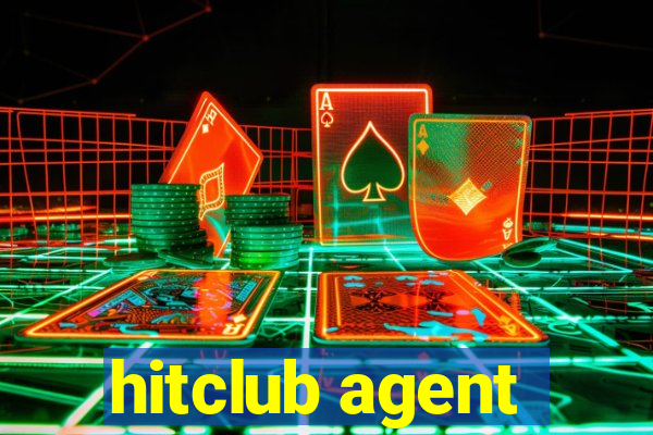 hitclub agent