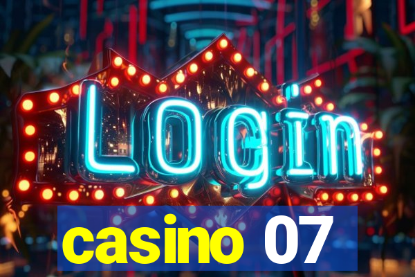 casino 07