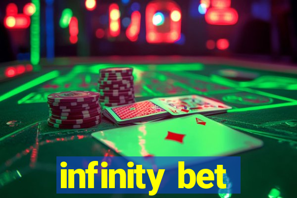 infinity bet