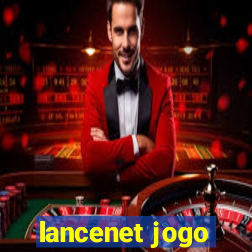 lancenet jogo