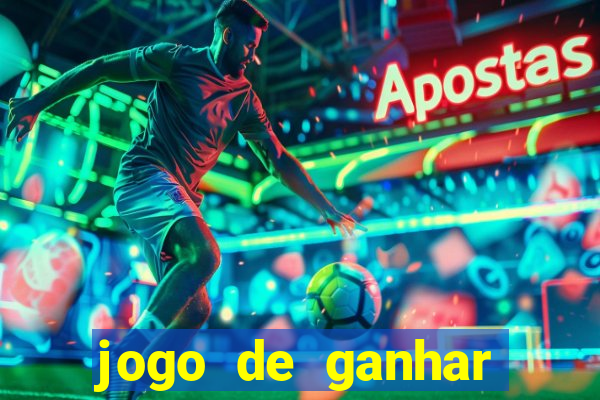 jogo de ganhar dinheiro ao se cadastrar