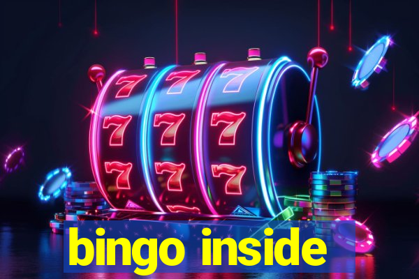 bingo inside