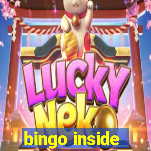 bingo inside