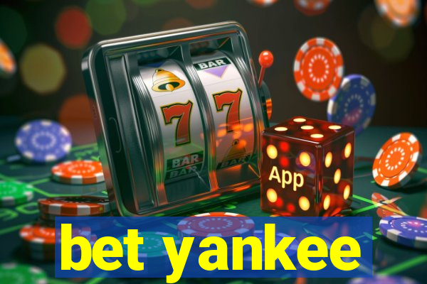 bet yankee