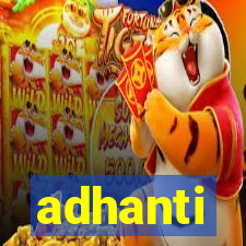 adhanti