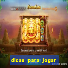 dicas para jogar fortune tiger