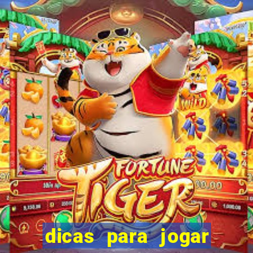 dicas para jogar fortune tiger