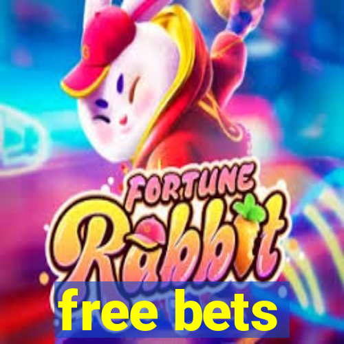 free bets