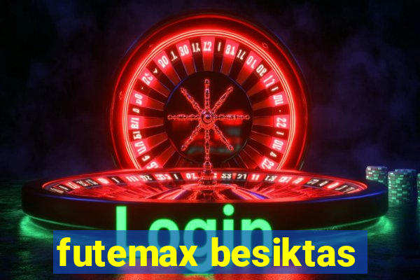 futemax besiktas