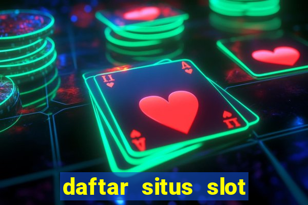 daftar situs slot gacor terbaru