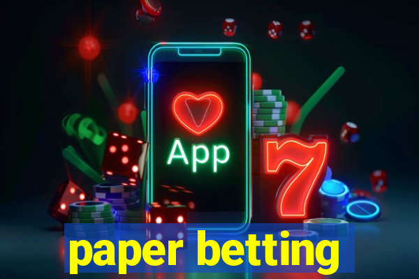 paper betting