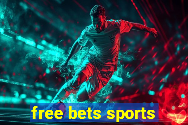 free bets sports