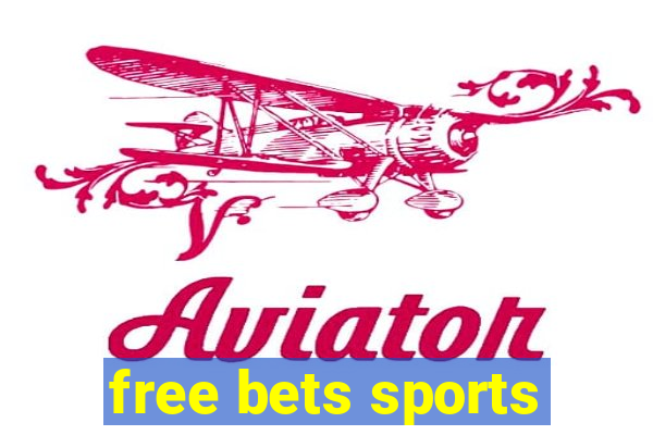 free bets sports