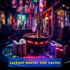 jackpot master slot casino