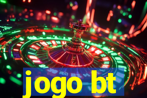 jogo bt