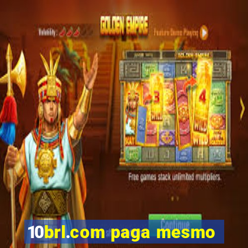 10brl.com paga mesmo