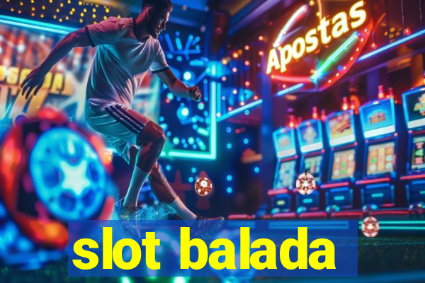 slot balada