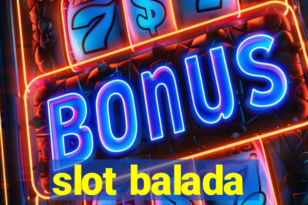 slot balada