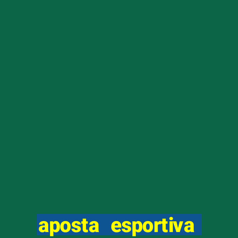 aposta esportiva online betano