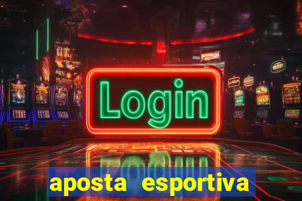 aposta esportiva online betano