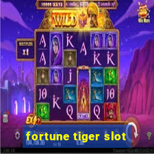 fortune tiger slot