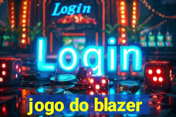 jogo do blazer