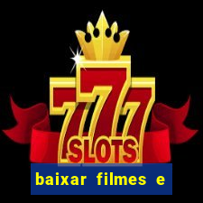 baixar filmes e series em mp4