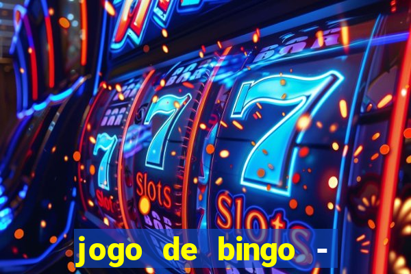 jogo de bingo - bingo ao vivo