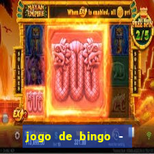 jogo de bingo - bingo ao vivo